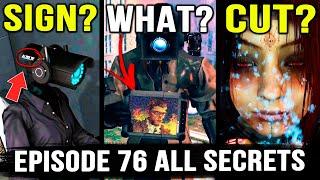 YOU DIDN'T NOTICE THAT IN EPISODE 76! Skibidi Toilet All Secrets & Easter Eggs | Analysis & Theory