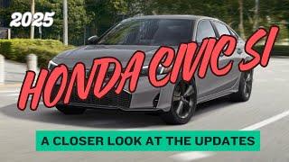 2025 Honda Civic SI │ A Closer Look at the Updates #hondacivicsi