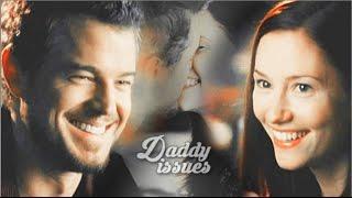 Mark Sloan & Lexie Grey || Daddy Issues ||