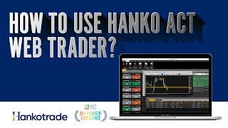 How to use Hanko Act Web Trader?