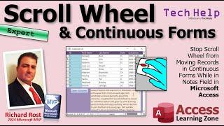 Stop Scroll Wheel from Moving Records in Continuous Forms While in Notes Field in Microsoft Access