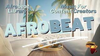 LO | Afrobeat Library | Music For Content Creators