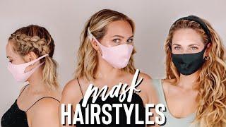 Cute hairstyles to wear with a mask - Kayley Melissa