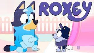 The NEW SERIES of Bluey's Son: ROXEY!