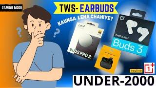NEW 2025️Best Earbuds Under 2000️Best TWS Under 2000️Realme Buds T310 VS OnePlus Nords Buds 3
