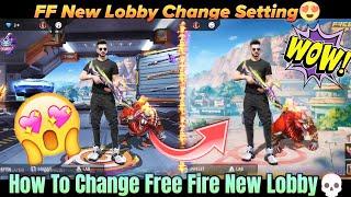 FREEFIRE NEW LOBBY KAISE KARE | HOW TO CHANGE FREE FIRE LOBBY | FREE FIRE ME LOBBY KAISE CHANGE KARE