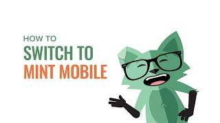 Mint How to Switch to Mint Mobile