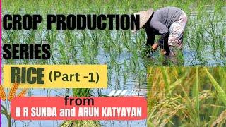 CROP PRODUCTION | RICE (Part-1) | Go Agro