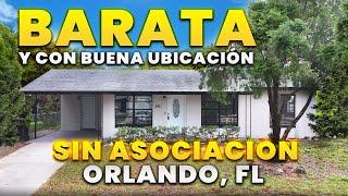 CASAS en VENTA en ORLANDO, FL | Sin ASOCIACION y ECONÓMICAS | $245,000 