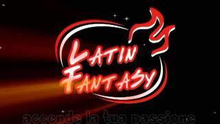 latin fantasy accende la tua passione