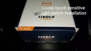 Livolo touch sensitive light switch unpacking, review, how to install, Easy installation