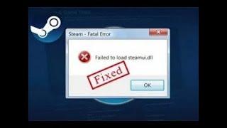 ***FIXED 2021*** Failed to load steamui.dll