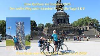 Ein weiter Weg nach Istanbul Türkei die Tage 5 & 6