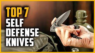 Top 7 Best Self Defense Knives in 2024