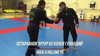 Устарханов Артур VS Колев Геннадий Устарханов Артур VS Тажудинов Махач Rock&Rolling 10/absolute/fin