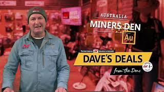 Dave's Deals from Miners Den Australia - Minelab Metal Detecting Super Store - EP 2
