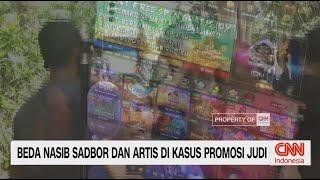 Beda Nasib Sadbor dan Artis di Kasus Promosi Judi