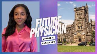 Future Physician | Fatima Bah (Episode 3)