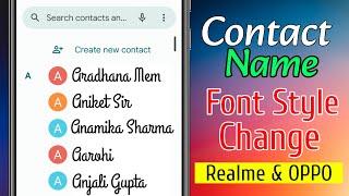 How to change contact name font style realme phone | Realme mobile me contact name font change kare