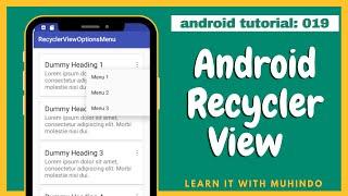 PART 19. Android RecyclerView PART  4 - PopUP MENU