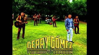 Gerry Gomez y Su Grupo El Comodín - Amor De Mi Vida