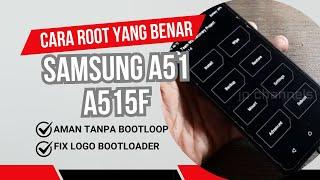 HOW TO ROOT SAMSUNG A51 SM-A515F WITH BOOTLOADER LOGO FIX