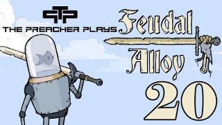 Let's Play Feudal Alloy 20 The Final Boss