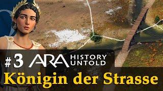 #3: Die Königin der Straße  Let's Play Ara: History Untold  Angespielt / Gameplay / Deutsch