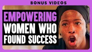 EMPOWERING WOMEN Who FOUND SUCCESS | Dhar Mann Bonus Compilations