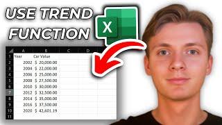 How To Use The TREND Function In Excel