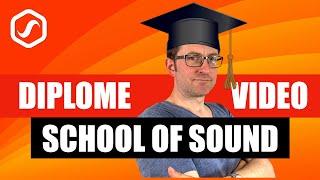 Die Diplome der School of Sound - Einfach erklärt