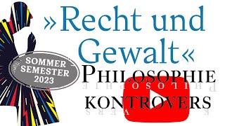 Philosophie kontrovers // Die Gewalt hinter dem Gewaltverbot // Prof. Dr. Angelika Nußberger