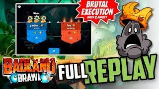 BADLAND BRAWL - REPLAY - BRUTAL Execution in less than 2 minutes!