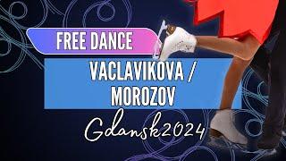 Aneta VACLAVIKOVA / Ivan MOROZOV (SVK) |  Junior Ice Dance Free Dance | Gdansk 2024