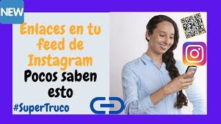 Como colocar enlaces en tu feed de Instagram