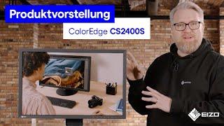 Produktvorstellung: Grafik-Monitor EIZO ColorEdge CS2400S