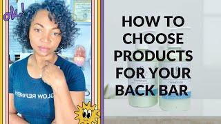 HOW TO CHOOSE PRODUCTS AS A SOLO ESTHETICIAN | BACK BAR | SKINCARE COMPANY