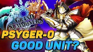 Psyger 0 Showcase! is She Worth it? "Grand Summoners"