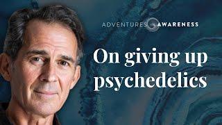 Rupert Spira on giving up psychedelics