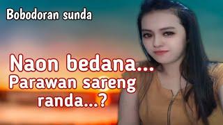 "Bodoran sunda" Naon beda na parawan sareng randa || INDO Chanel