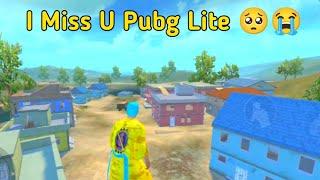 I Miss You Pubg Lite 