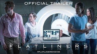 FLATLINERS - Official Trailer - In Cinemas September 28