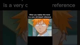 bohahaha /// #new #anime #shorts #trend #trending #bleach #ichigo #reels #viral #funny