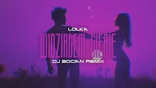 LOKA - Widziałem Ciebie ( DJ BOCIAN REMIX ) 2025