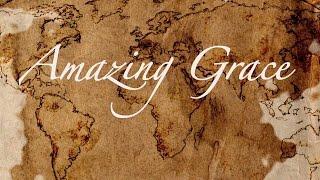 Amazing Grace: The Story Behind the Song