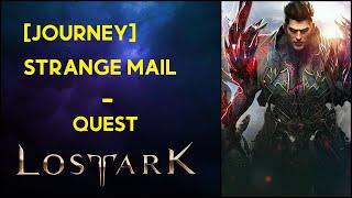 [Journey] Strange Mail - Quest - Lost Ark