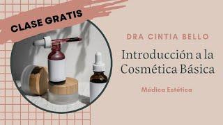 Introducción a la Cosmética Básica (clase gratuita)