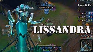Lissandra Montage #4 - Best Lissandra Plays Compilation - Lissandra Mechanics[Razmik LOL]