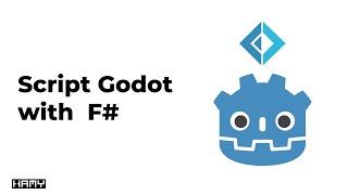 Script Godot with F#