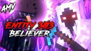 Minecraft Entity 303 | Minecraft Believer AMV